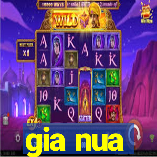 gia nua